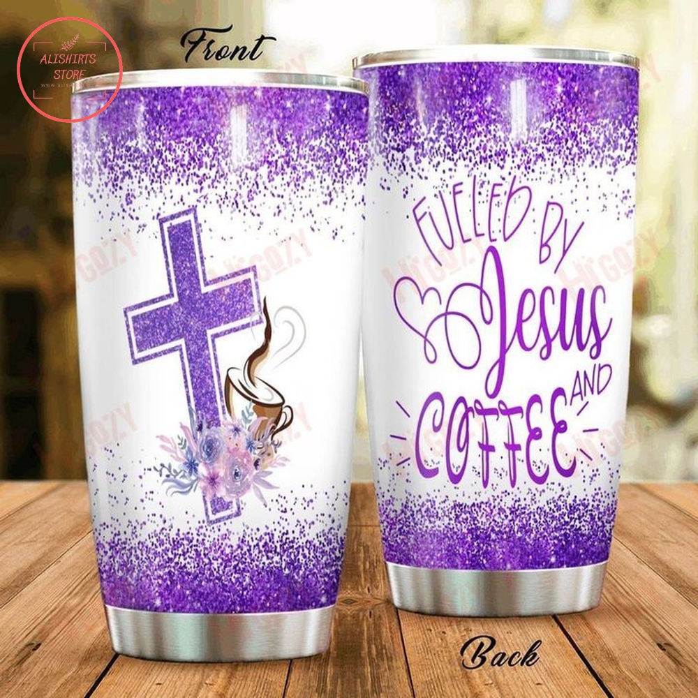 Fueled by Jesus and Coffee Tumbler