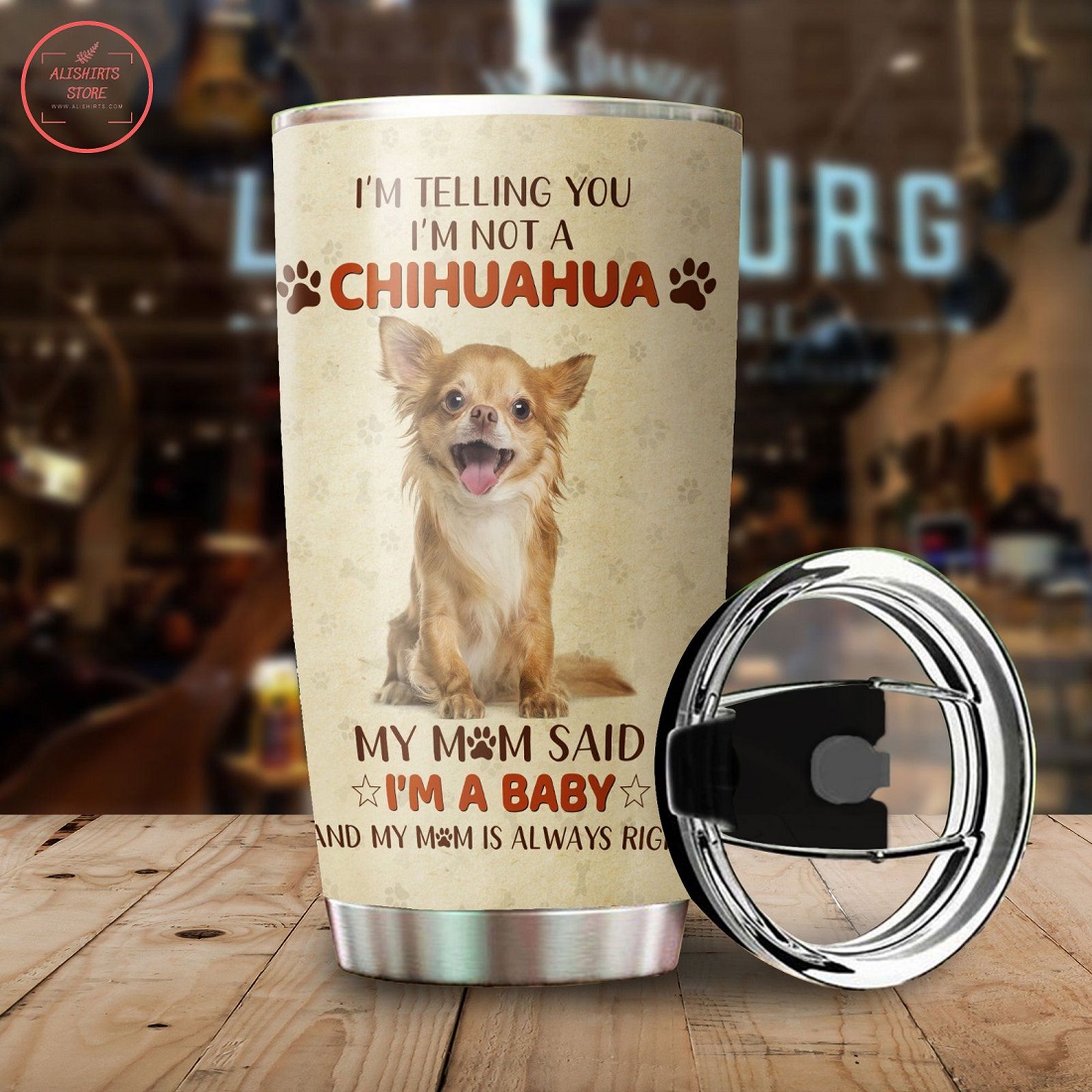 Best Chihuahua Mom Ever Tumbler