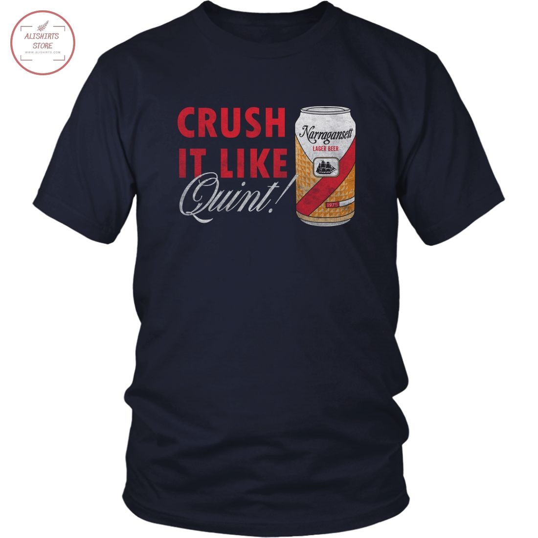 Crush it Like Quint Narragansett Jaws Shirt