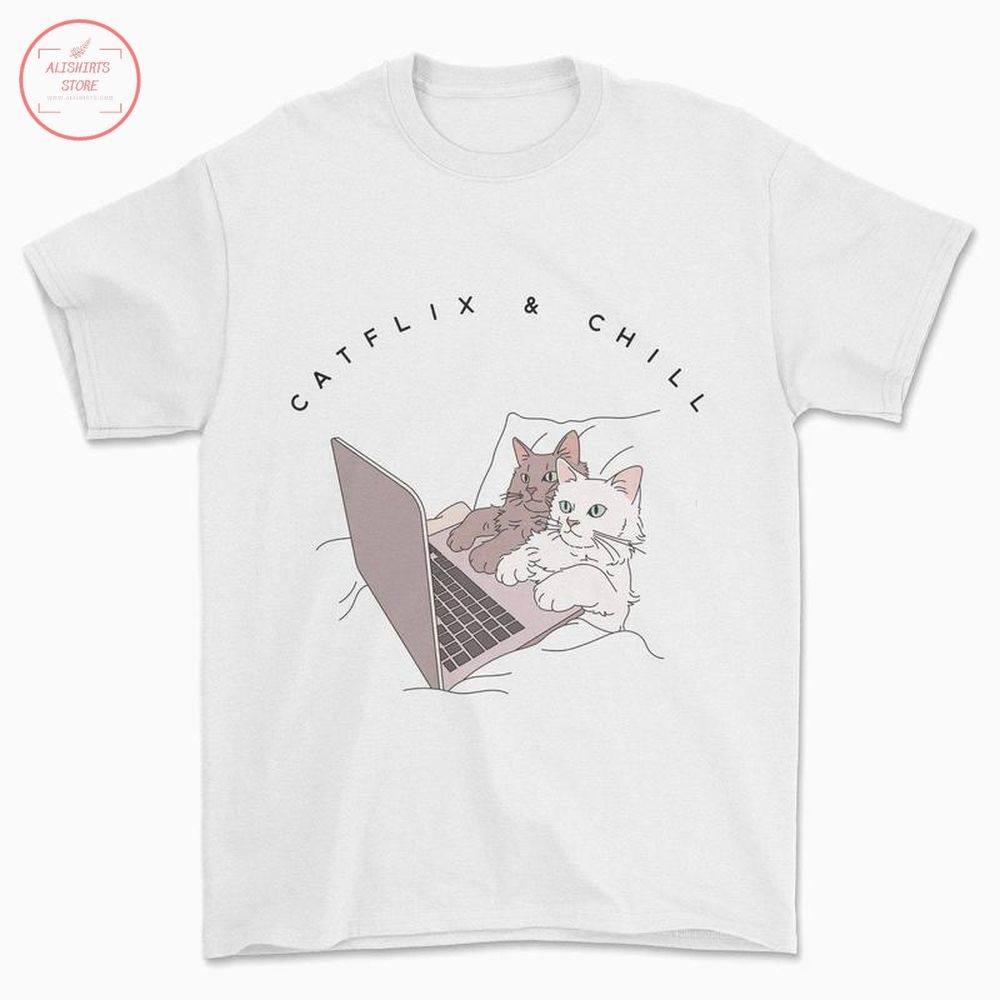 Funny Catflix & Chill Shirt