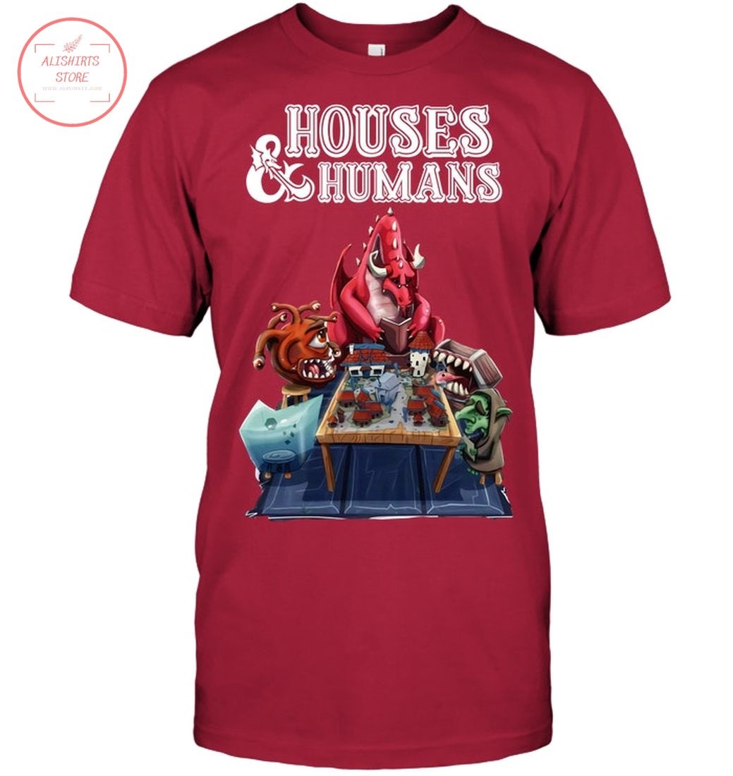 Houses & Humans Shirt