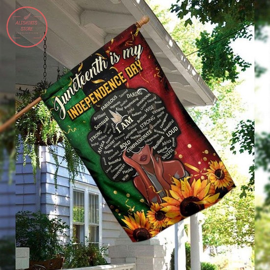 Juneteenth Is My Independence Day Flag