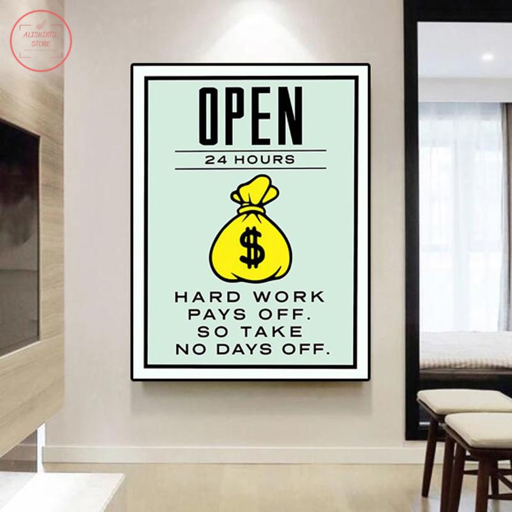 Open 24 Hours Hard Work No Days Off Canvas Print