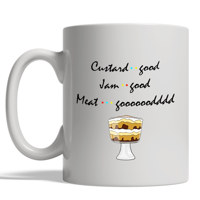 Custard Good Jam Good Meat Good Cake Mug