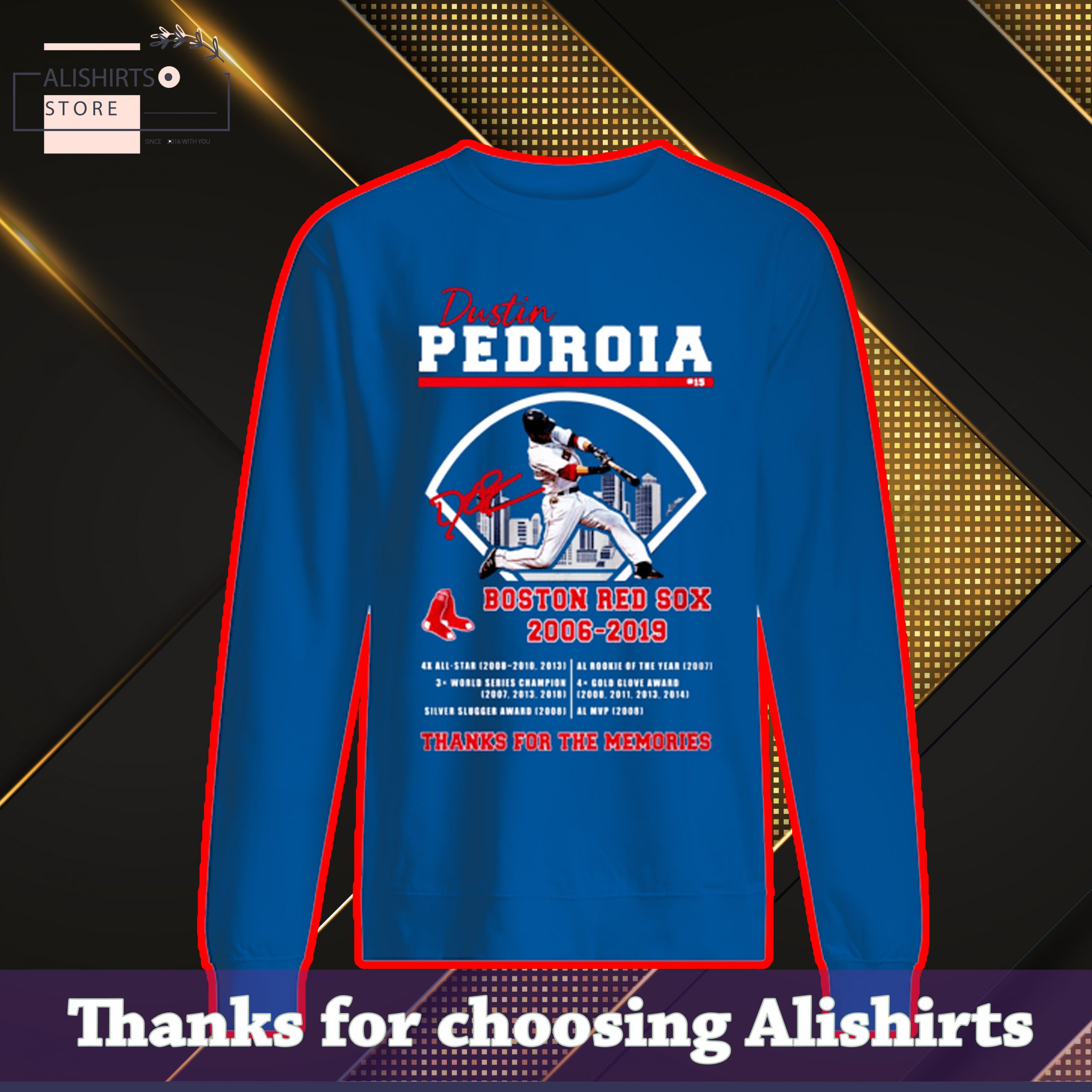 Dustin Pedroia Boston Red Sox 2006 2019 thanks for the memories shirt