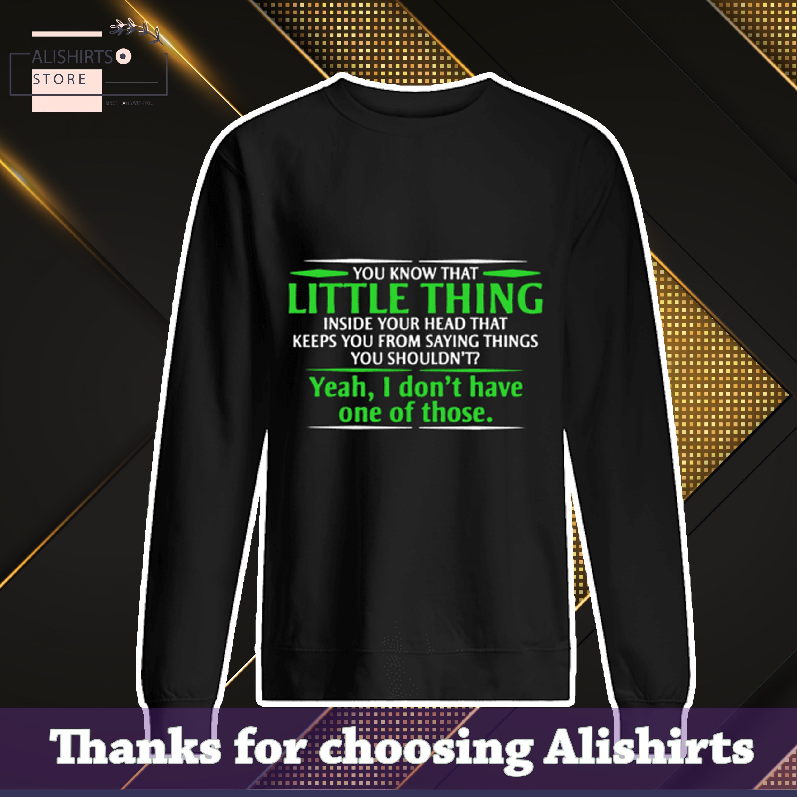 You know that little thing inside your head shirt