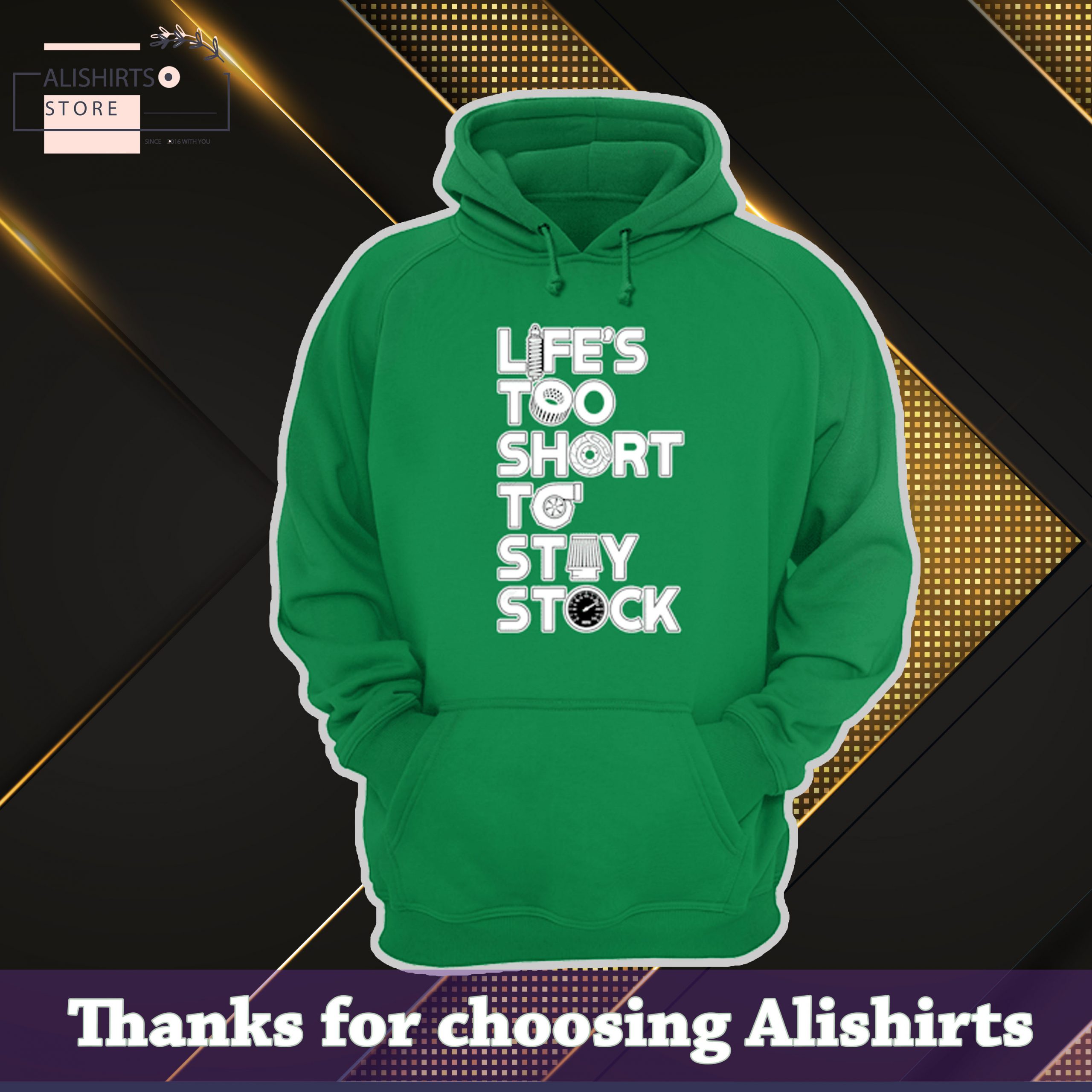 Lifes too short to stay stock hoodie