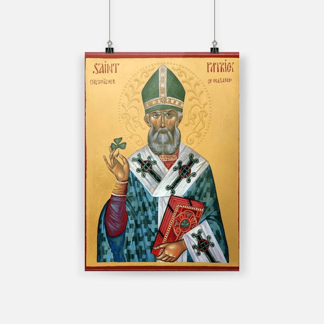 St Patrick Enlightener of Ireland Vertical Poster