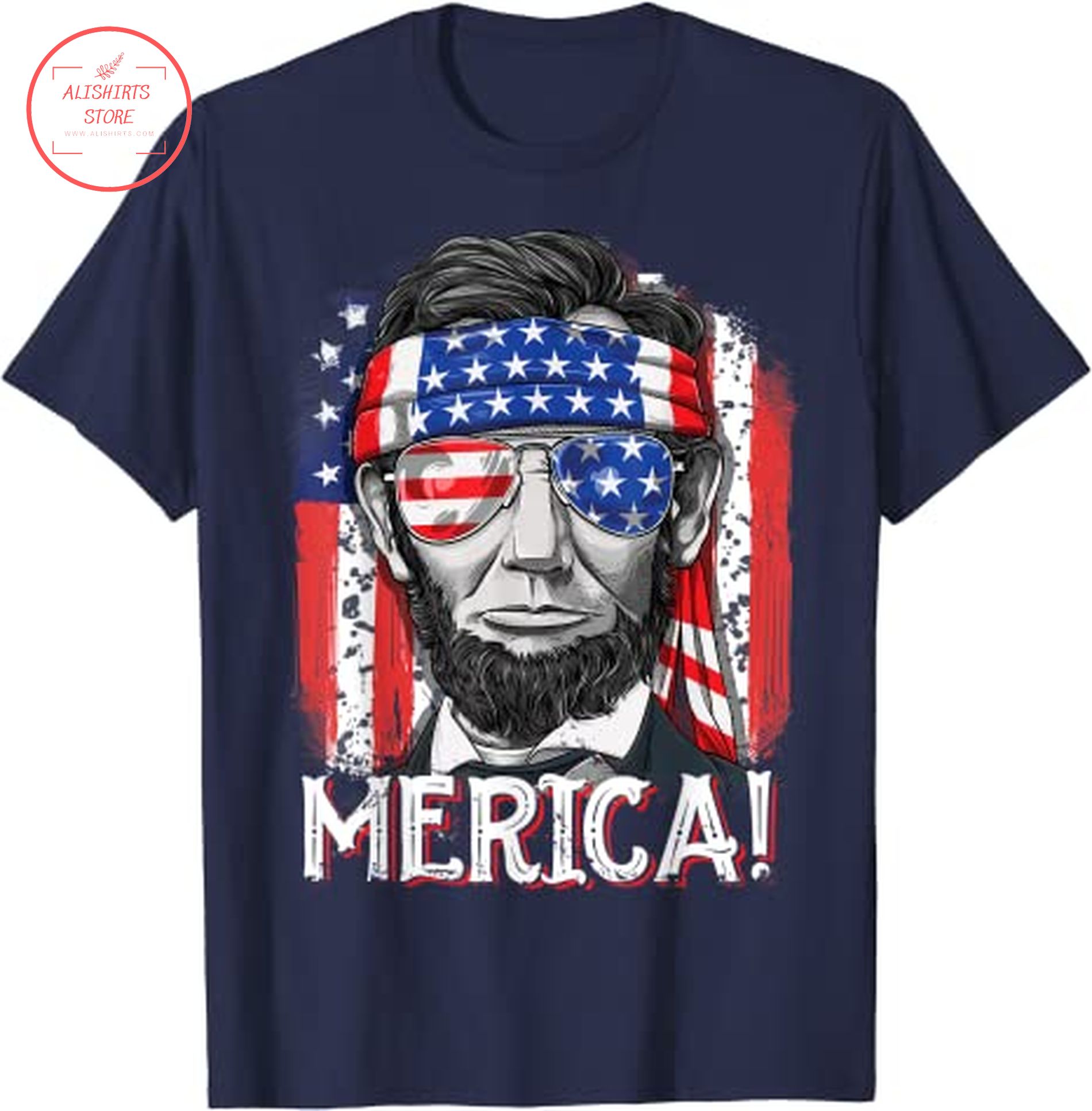 Funny 4th of July Abraham Lincoln shirt