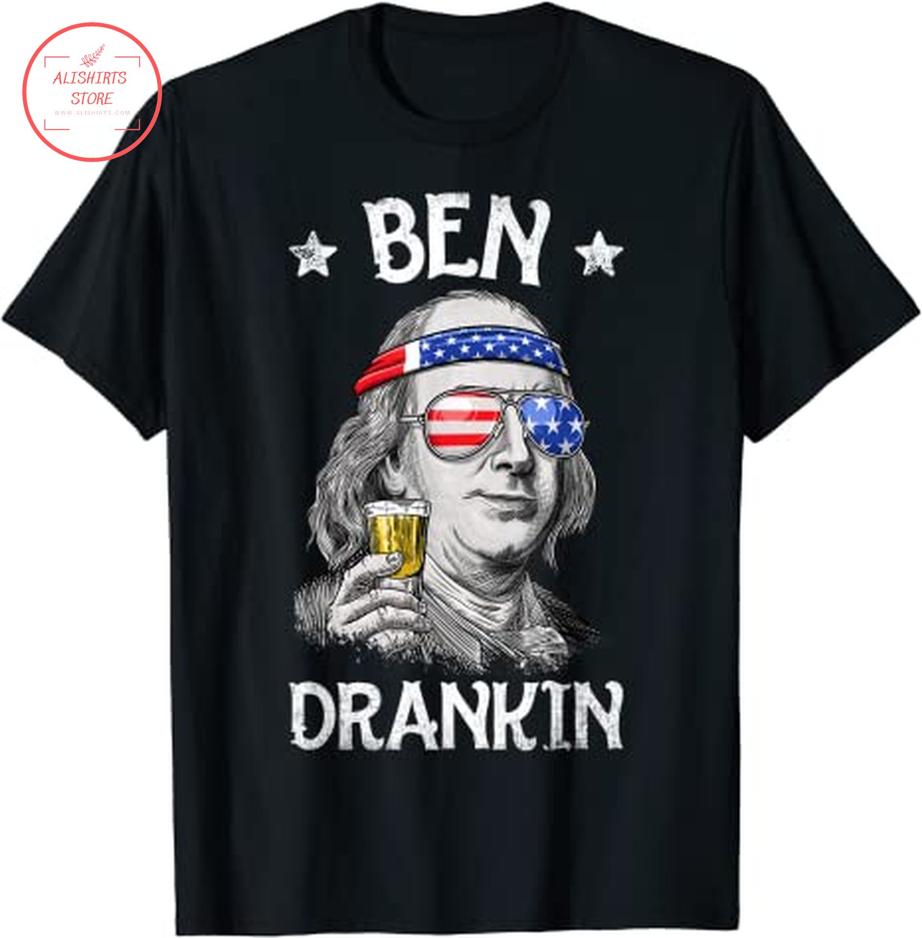 Funny 4th of July Ben Drankin Shirt