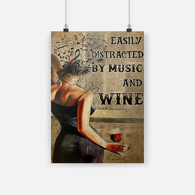 Woman easily distracted by music and wine poster