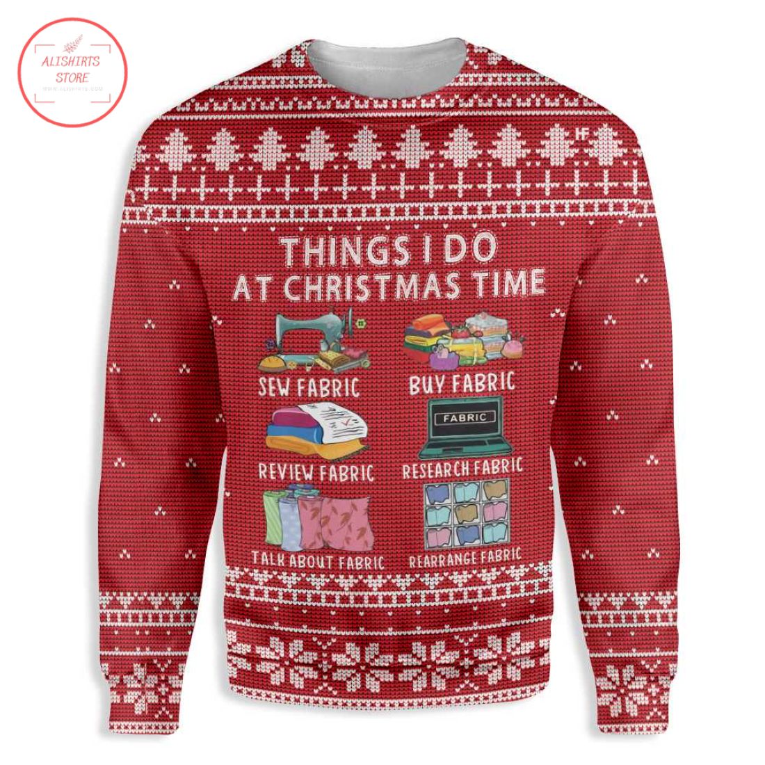 Christmas Things I Do At Christmas Sweater