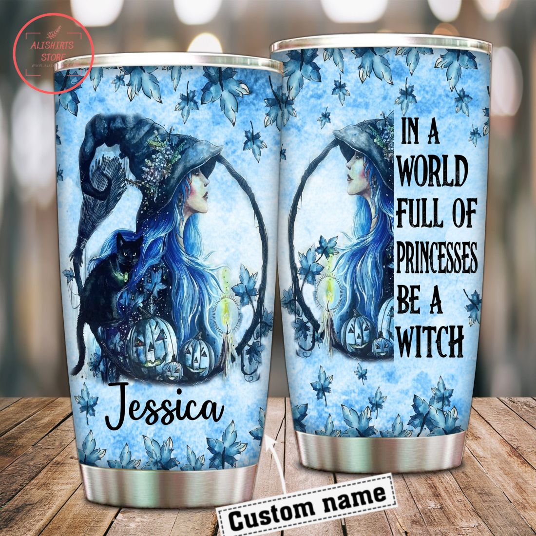 Halloween Princesses Be A Witch Personalized Tumbler