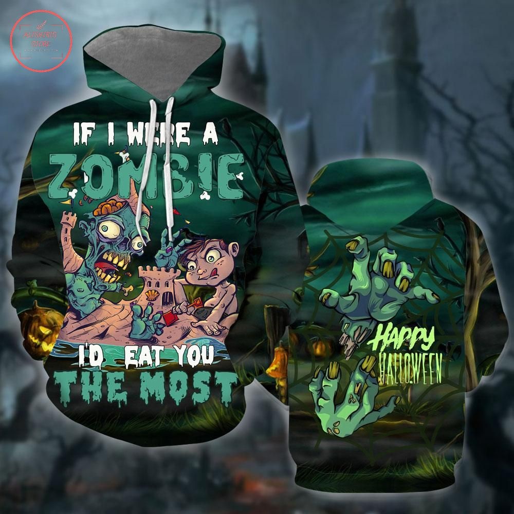 If I Were A Zombie Halloween Shirt and Hoodie