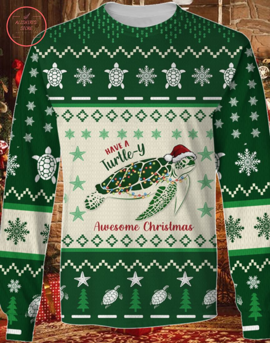 Have A Turtle-Y Awesome Christmas Ugly Sweater