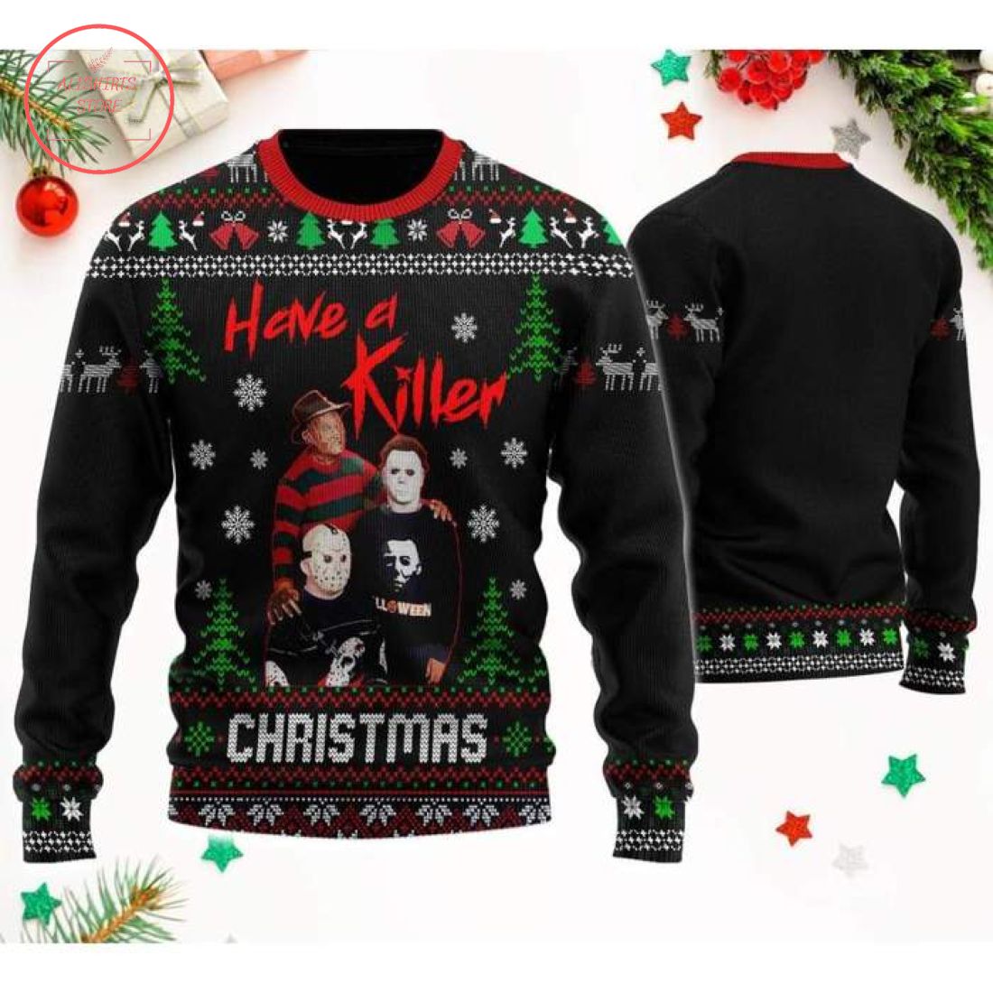 Have a Killer Ugly Christmas Sweater