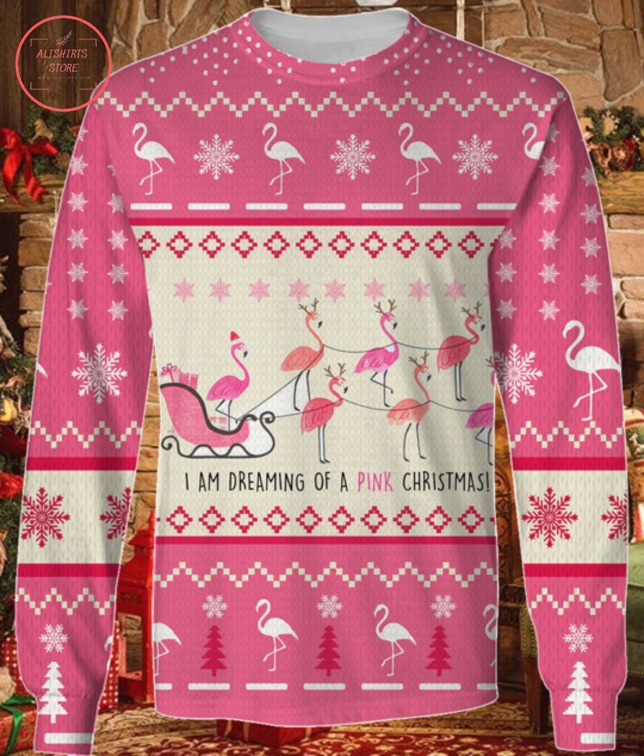 I'm Dreaming Of A Pink Christmas Ugly Sweater