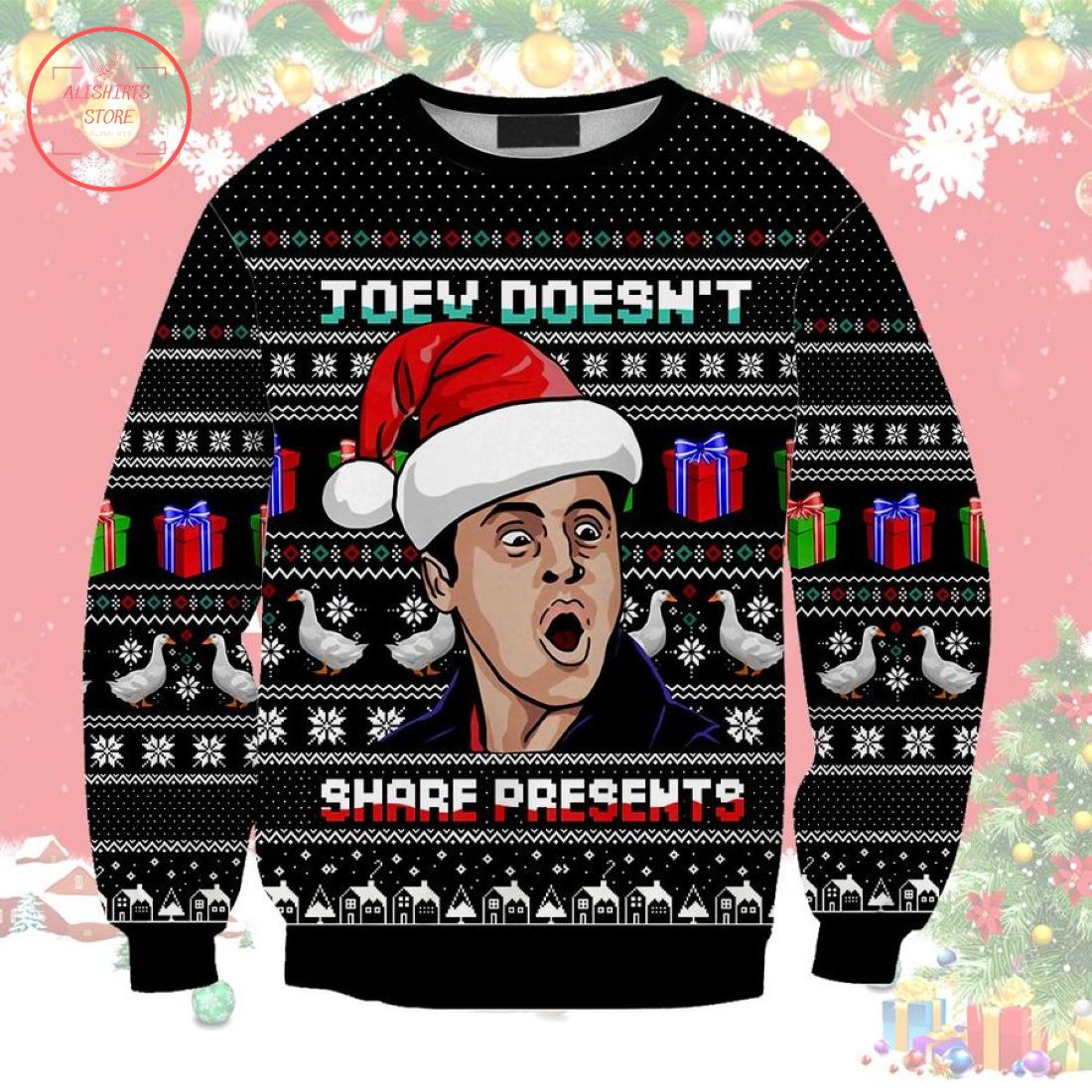 Joey doesn't share presents Ugly Christmas Sweater