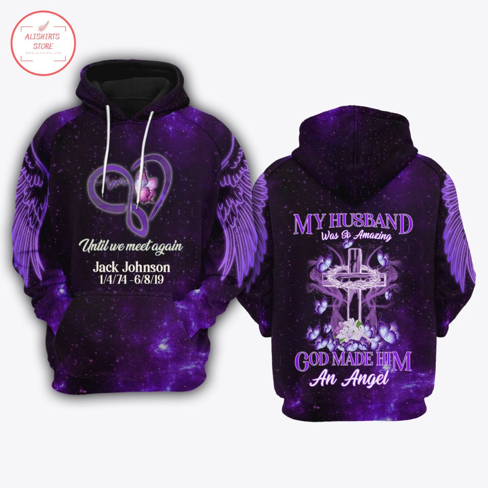 My Husband So Amazing Until We meet Again Hoodie