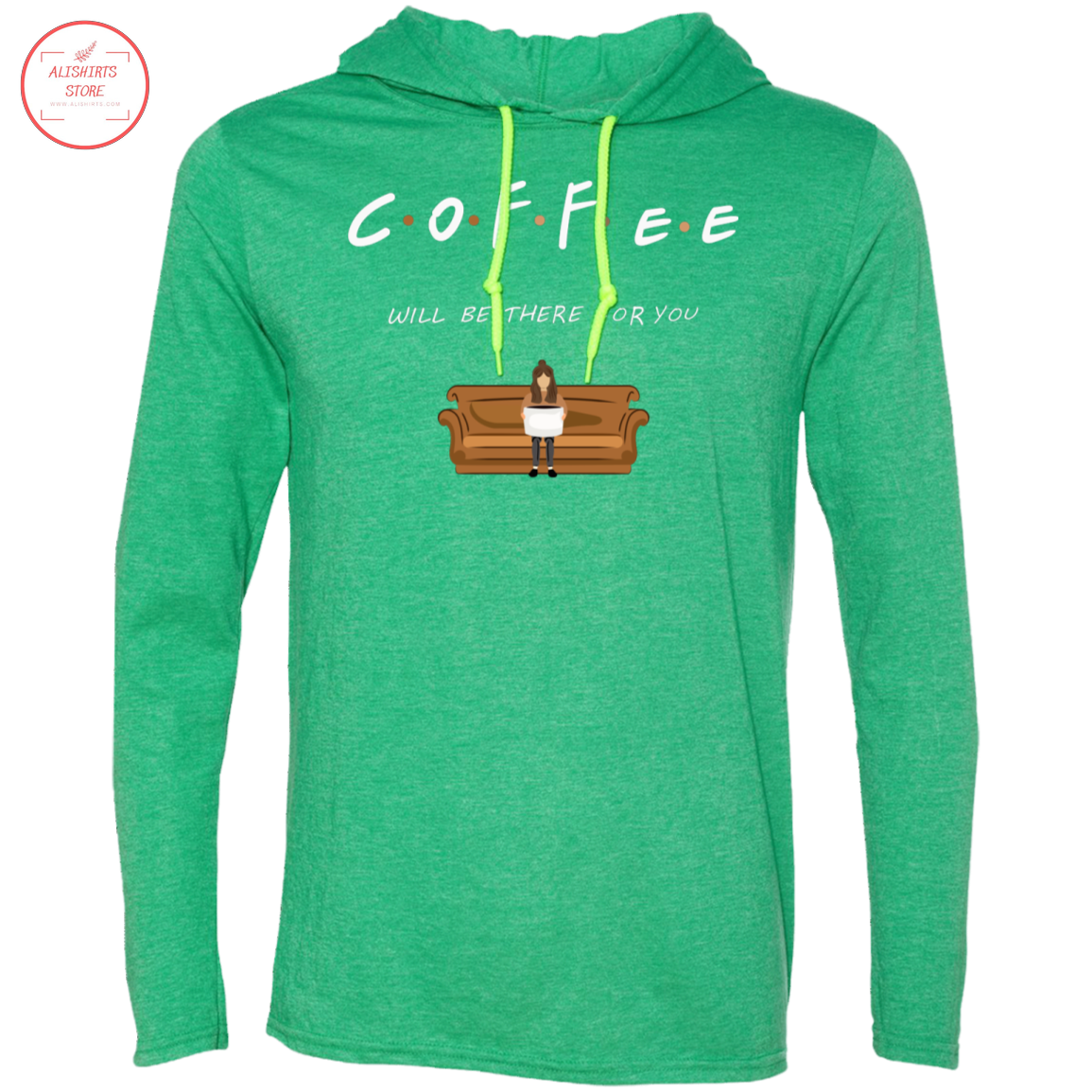 Coffee Friends Will Be There For You Hoodie