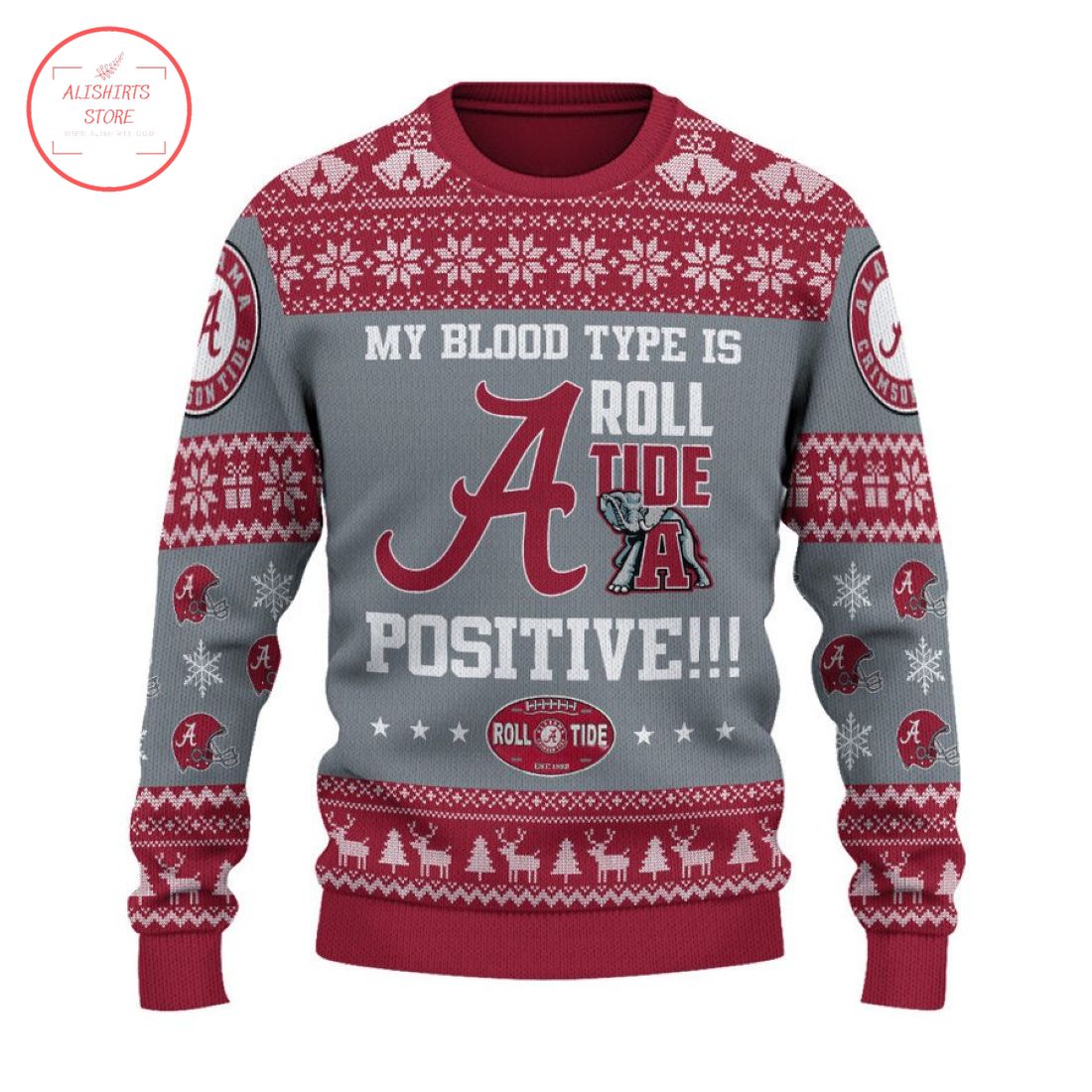 My Blood Type Is Roll Tide Positive Custom Ugly Christmas Sweater