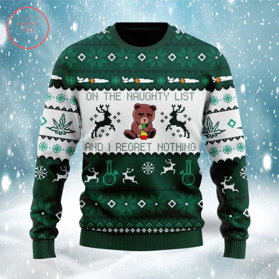 On the Naughty List and I Regret Nothing Teddy Ugly Christmas Sweater