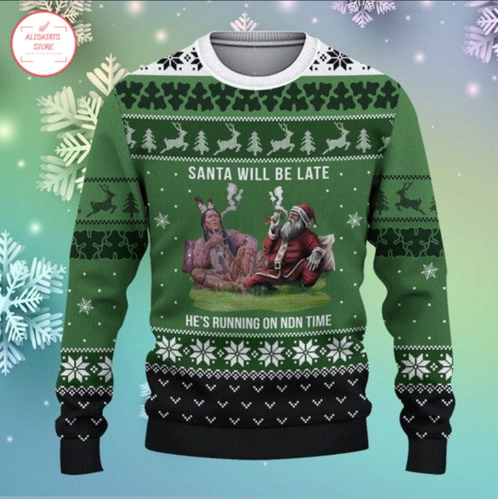 Santa will be Stone Christmas Ugly Sweater