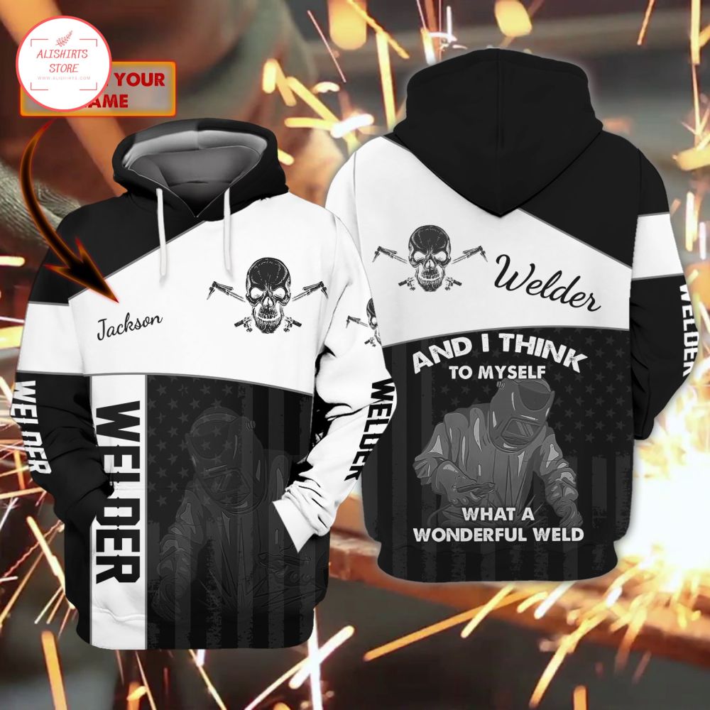 Welder and I Think To Myself Personalized Hoodie 3d