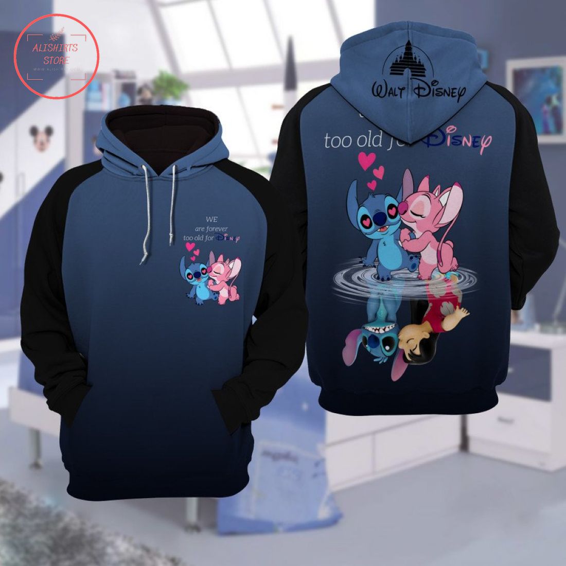 Lilo and Stitch Forever Too Old For Disney Hoodie 3d