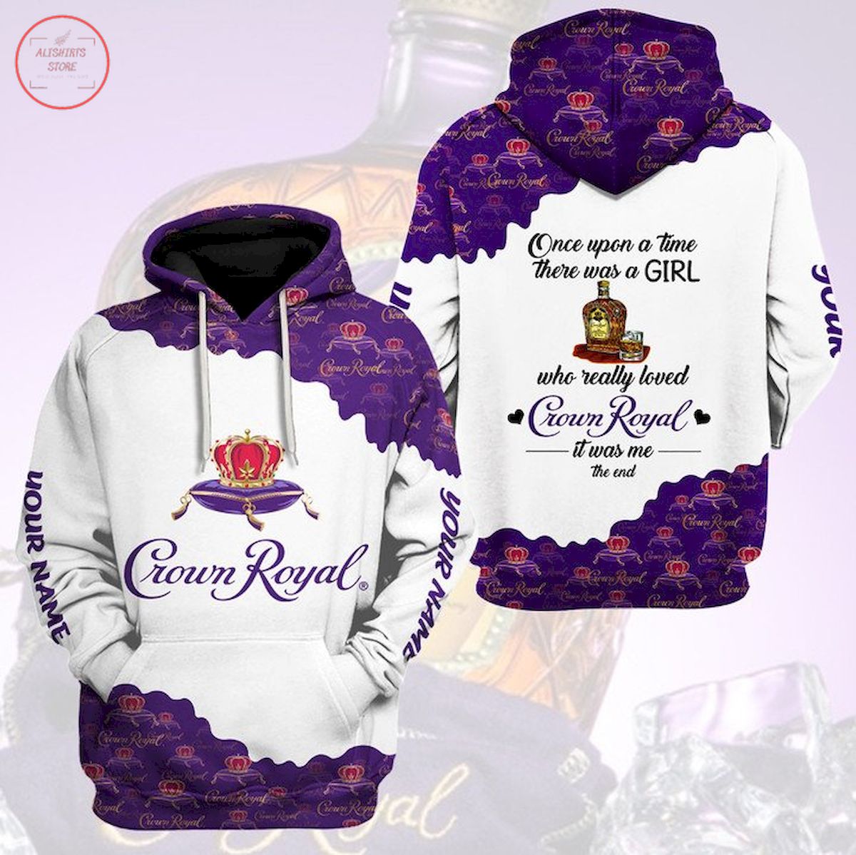 Crown Royal Once upon a time Personalized 3D Hoodie