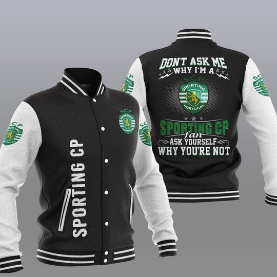 Sporting CP Don't ask me Baseball Jacket