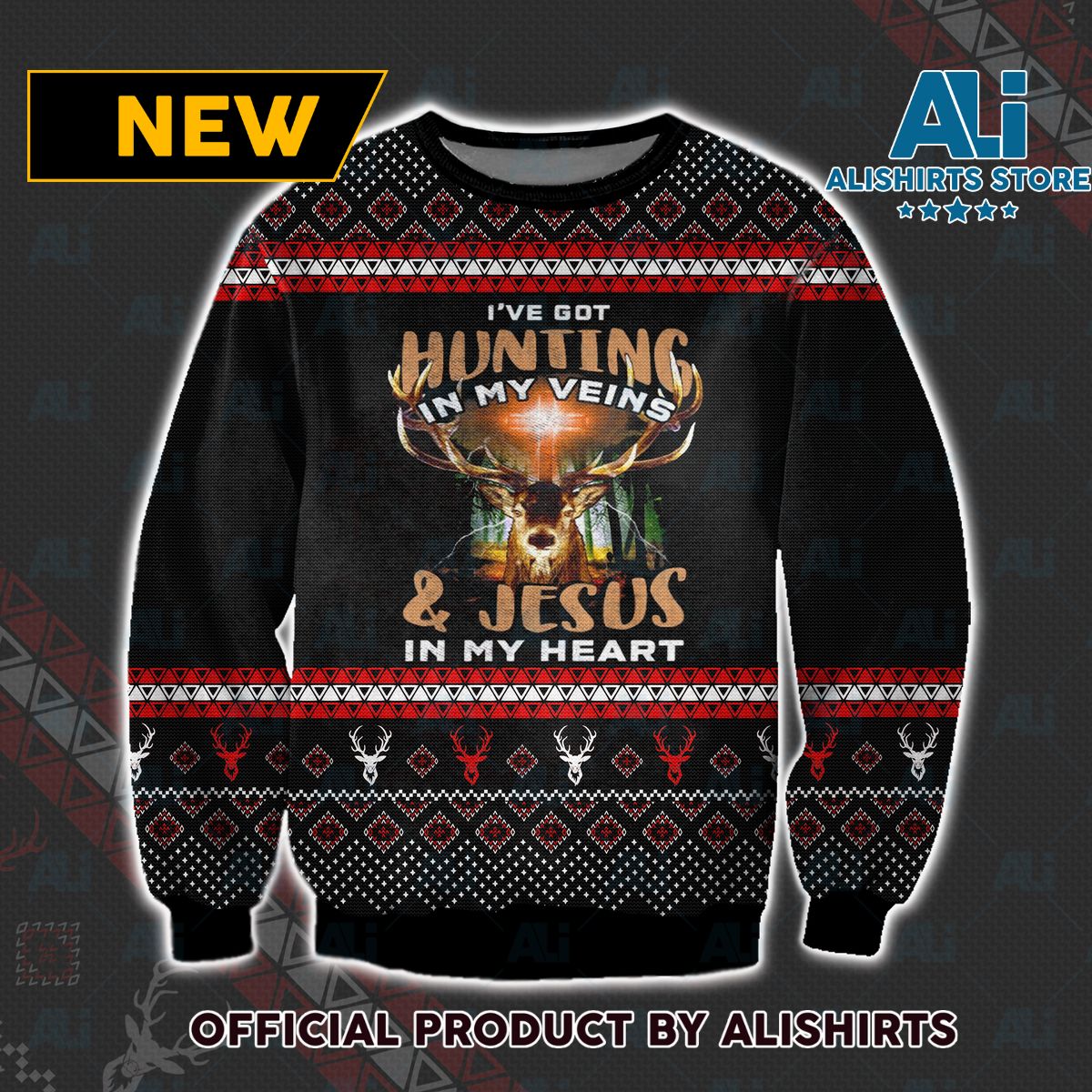 I’ve Got Hunting in My Veins and Jesus in My Heart Ugly Christmas Sweater