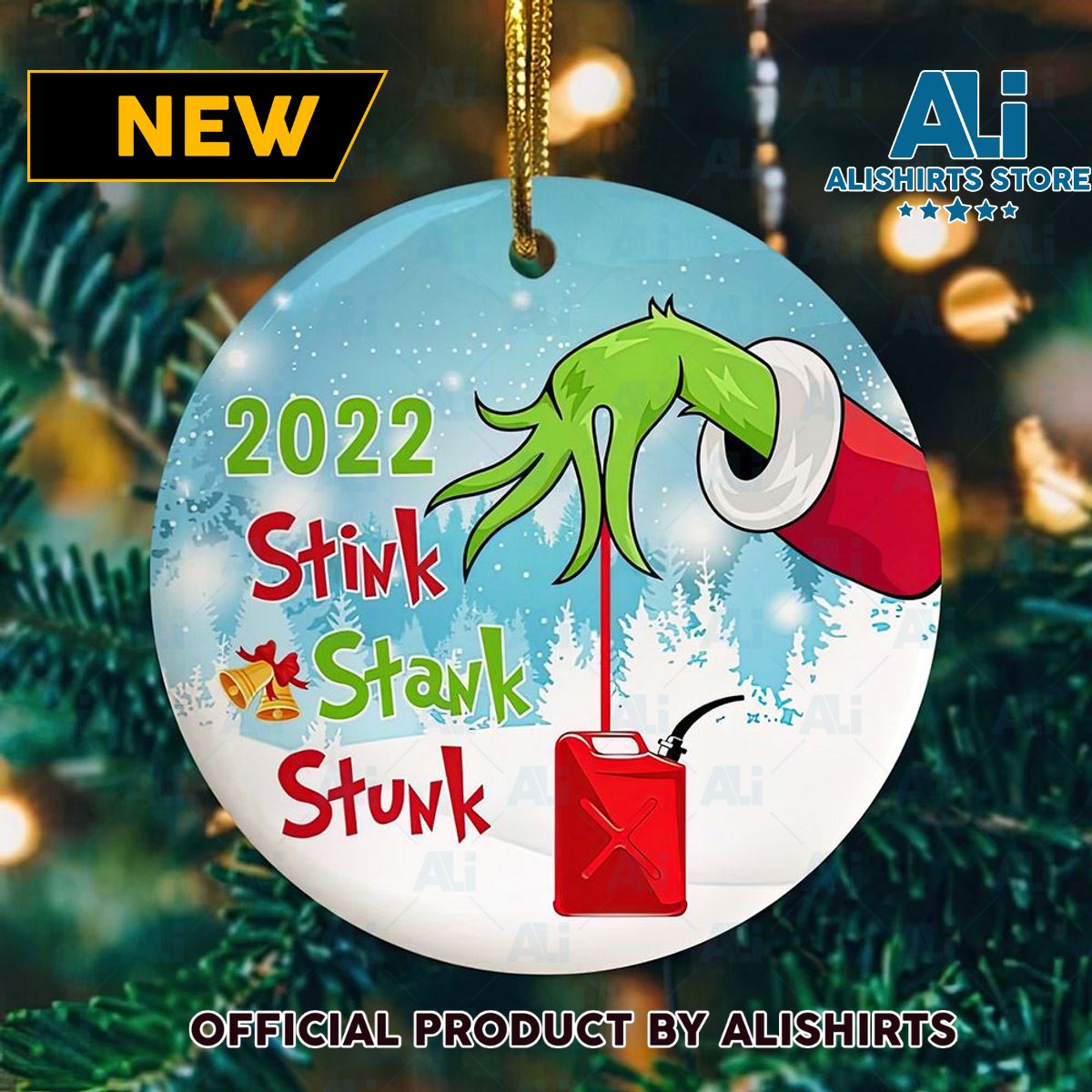 2022 Stink Stank Stunk Gasoline Inflation Gas Price Grinch Christmas Ornament