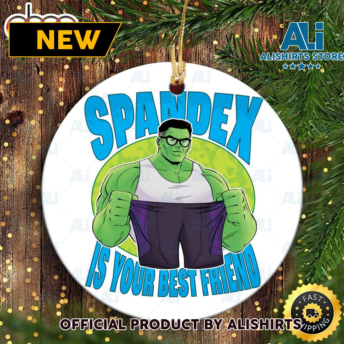 Marvel Studios Hulk Spandex Is Your Best Friend She Hulk Marvel Christmas Ornaments