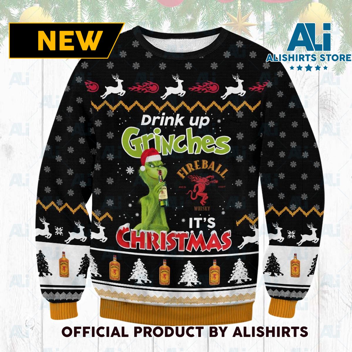 Fireball Drink Up Grinches Ugly Christmas Sweater