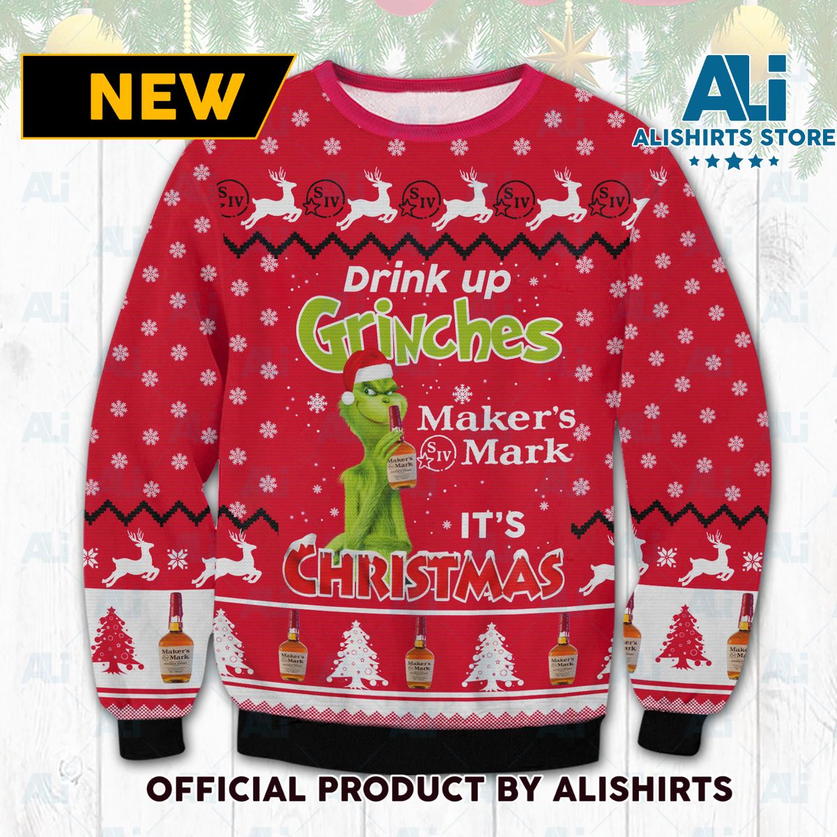 Makers Mark Drink Up Grinches Ugly Christmas Sweater