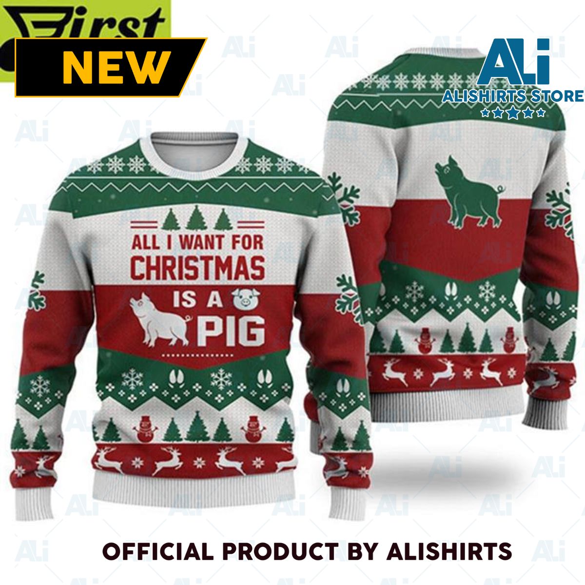 All I Want For Christmas Is Pig 3D Ugliest Christmas Sweater Ever Gifts For Christmas