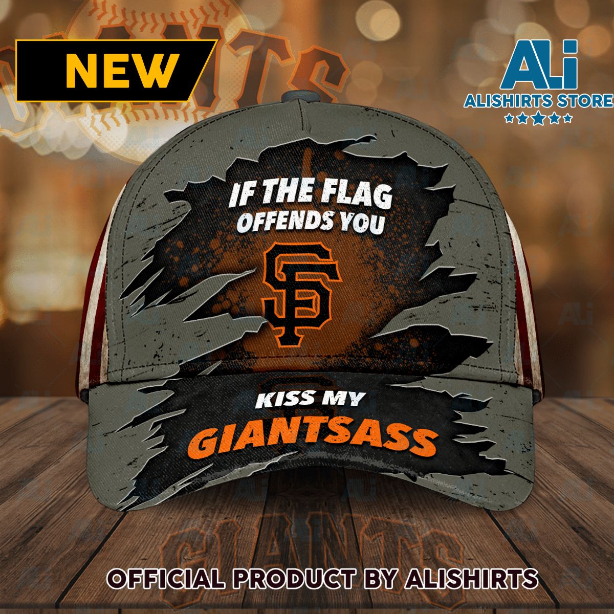 San Francisco Giants If The Flag Offends You Kiss My Giantsass Classic Baseball Cap