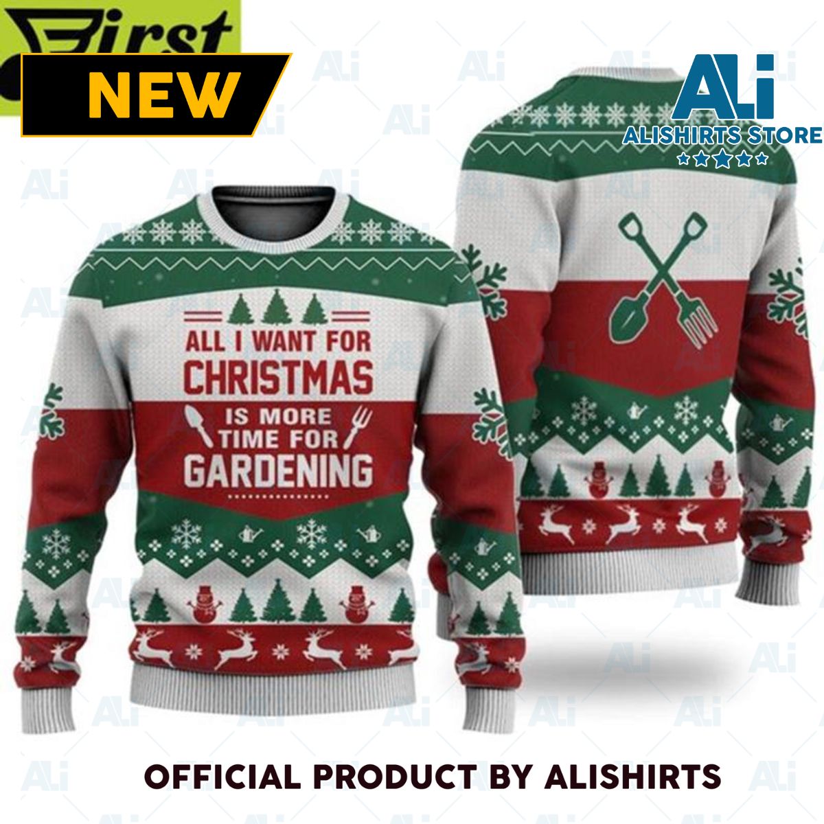 All I Want For Christmas Is Gardening 3D Ugliest Christmas Sweater Ever Gifts For Christmas